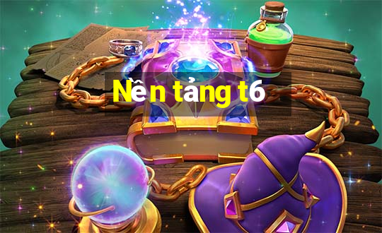 Nền tảng t6