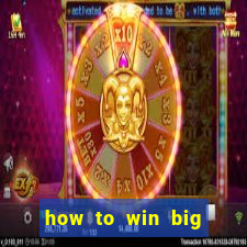 how to win big online casino