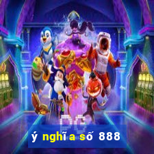 ý nghĩa số 888