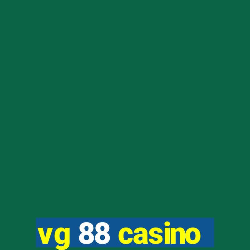 vg 88 casino