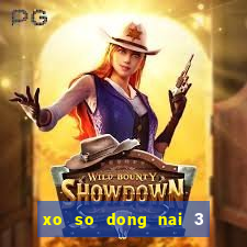 xo so dong nai 3 2 2024