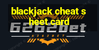 blackjack cheat sheet card