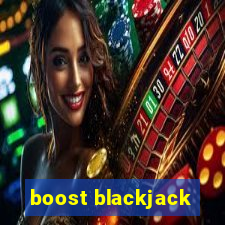 boost blackjack