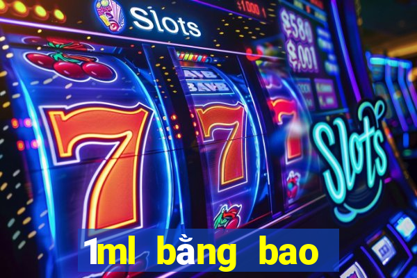 1ml bằng bao nhiêu l