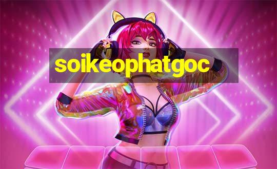 soikeophatgoc