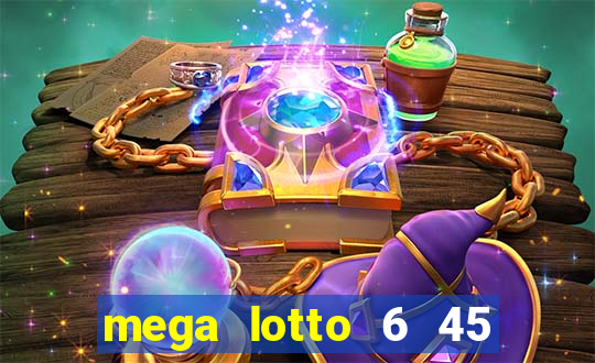 mega lotto 6 45 result today 9pm