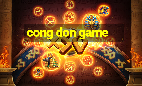 cong don game