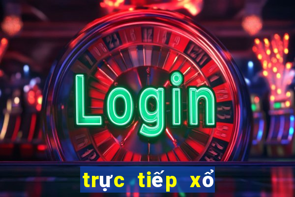 trực tiếp xổ số chiều