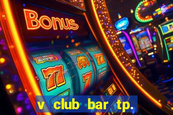 v club bar tp. đà lạt