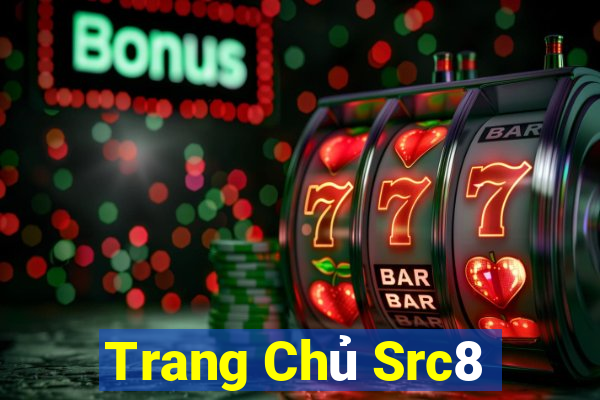 Trang Chủ Src8