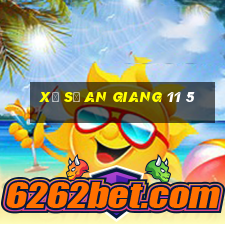 xổ số an giang 11 5