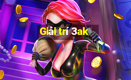 Giải trí 3ak