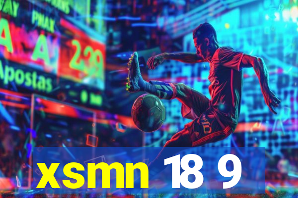 xsmn 18 9