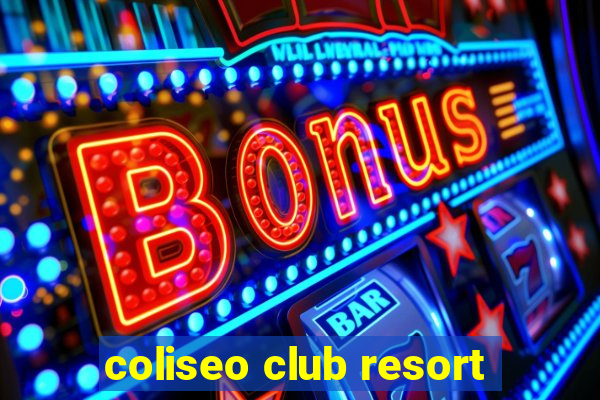 coliseo club resort