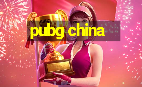 pubg china