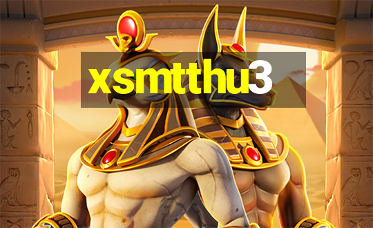 xsmtthu3