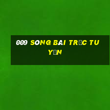 009 sòng bài trực tuyến