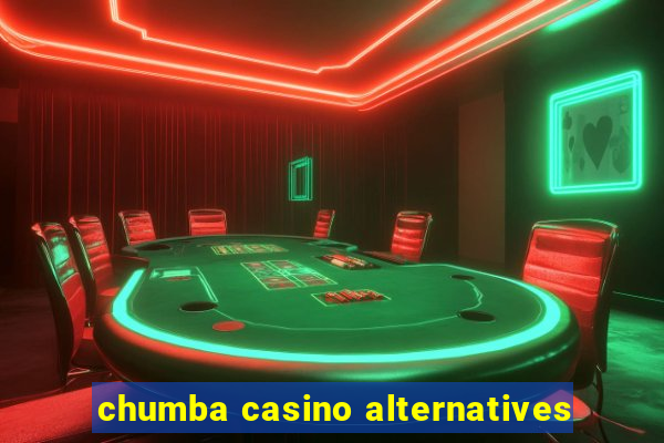 chumba casino alternatives