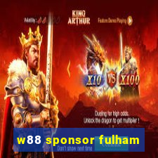 w88 sponsor fulham