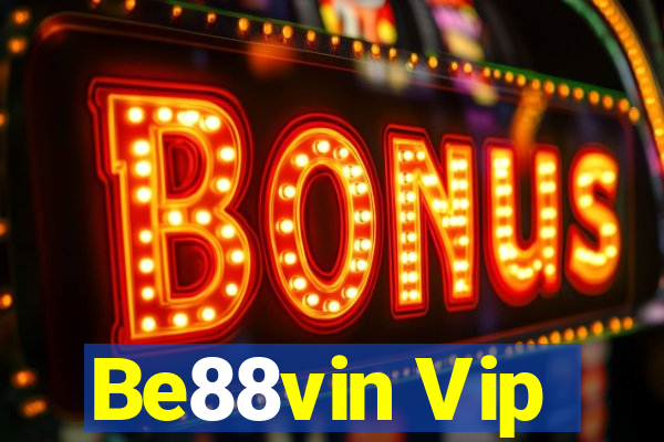 Be88vin Vip