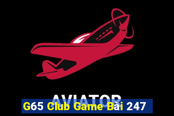 G65 Club Game Bài 247