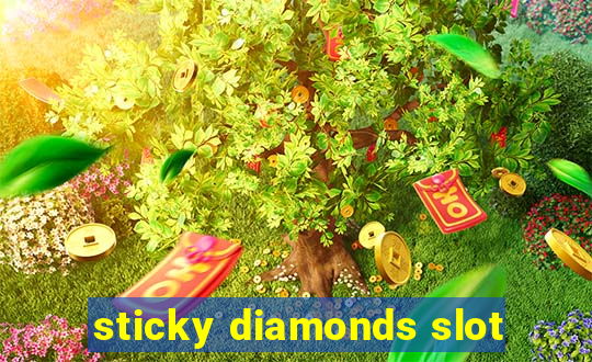 sticky diamonds slot