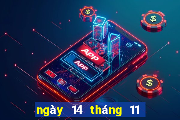 ngày 14 tháng 11 xổ số bạc liêu