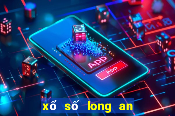 xổ số long an xổ số an giang