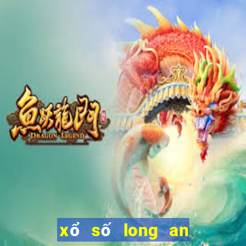 xổ số long an xổ số an giang