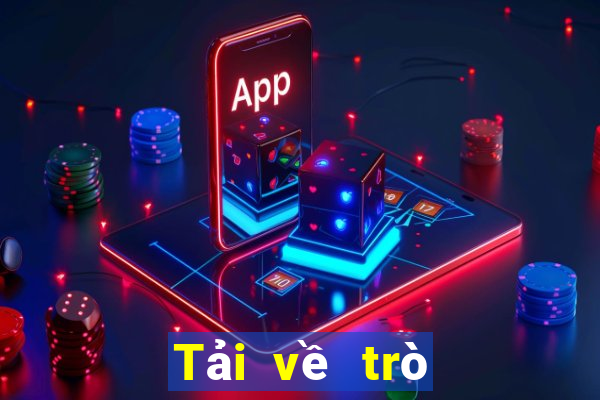 Tải về trò chơi ag giải trí