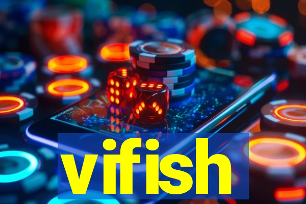 vifish