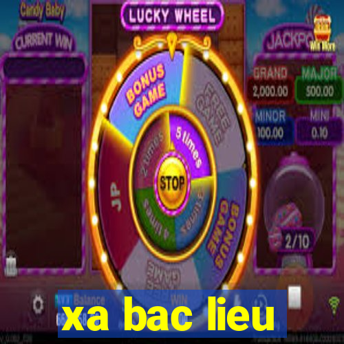 xa bac lieu