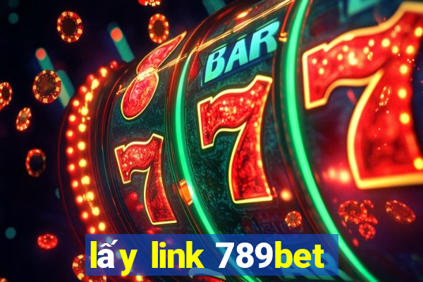 lấy link 789bet