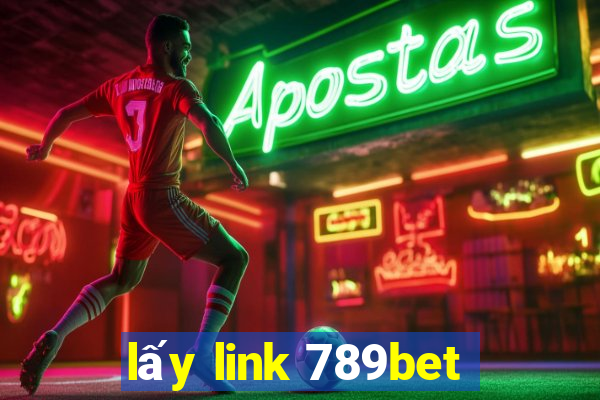 lấy link 789bet