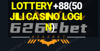 LOTTERY+88(50 JILI CASINO LOGIN)