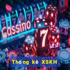 Thống kê XSKH Thứ 6