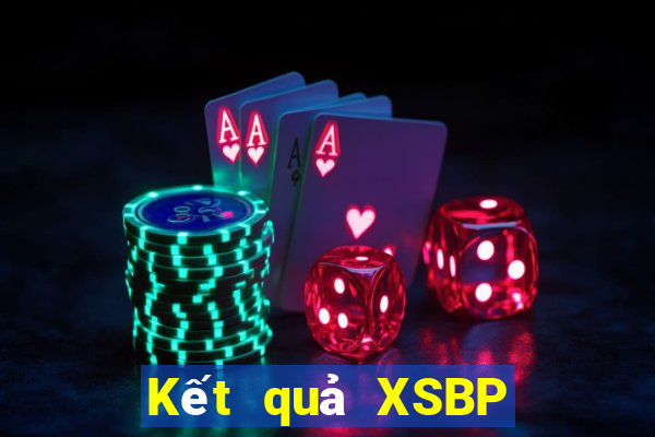 Kết quả XSBP hôm qua