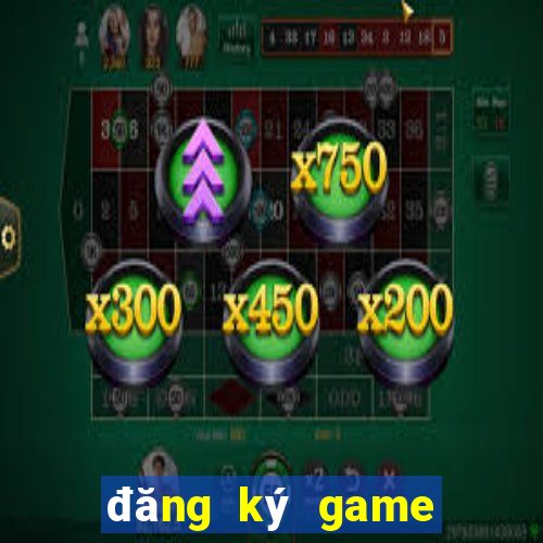 đăng ký game tặng code