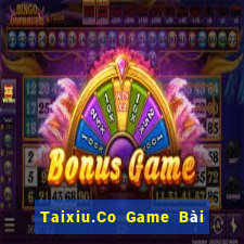 Taixiu.Co Game Bài Hot Nhất Hiện Nay