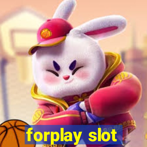 forplay slot