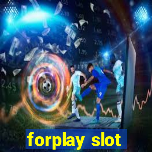 forplay slot