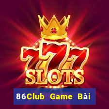 86Club Game Bài Đổi Thưởng Trực Tuyến