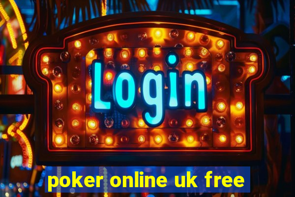 poker online uk free