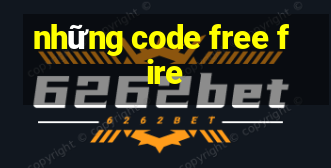 những code free fire