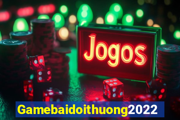 Gamebaidoithuong2022 Game Bài 123