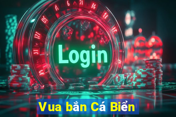 Vua bắn Cá Biển