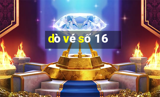 dò vé số 1 6