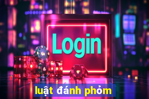 luật đánh phỏm