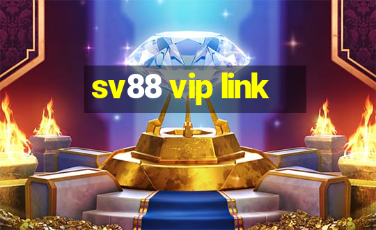 sv88 vip link