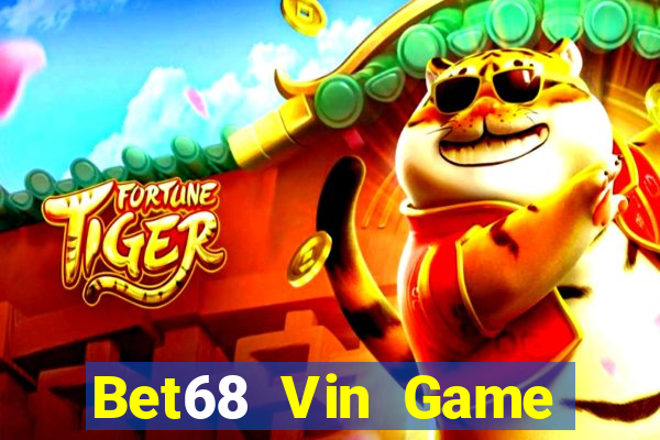 Bet68 Vin Game Bài Vui